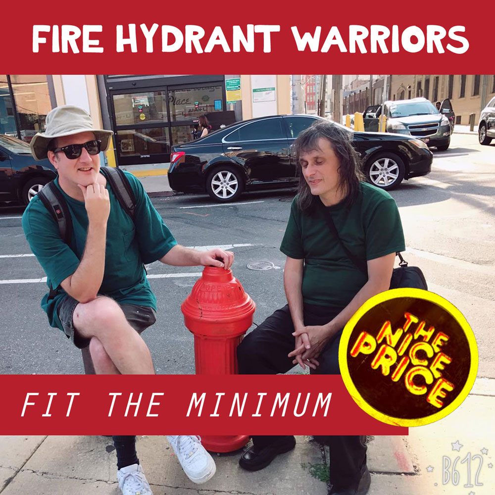 Fit The Minimum by Fire Hydrant Warriors