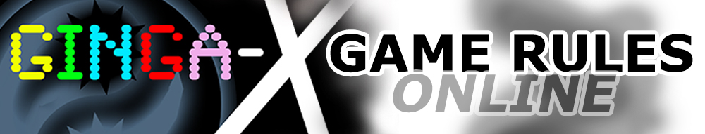 Ginga-X Game Rules Online