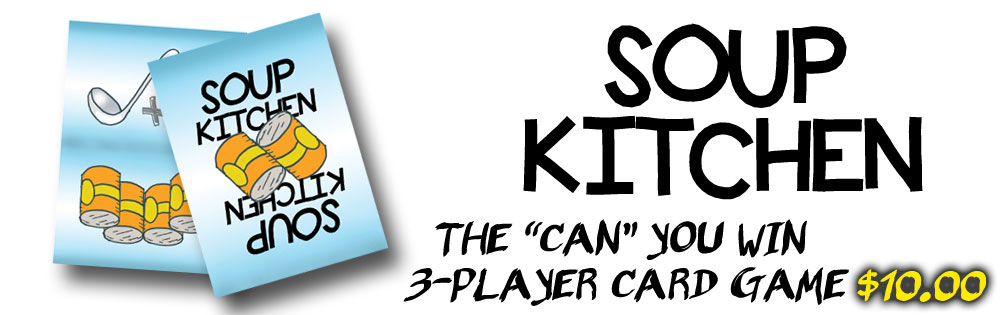 Soup Kitchen Three Player Card Game